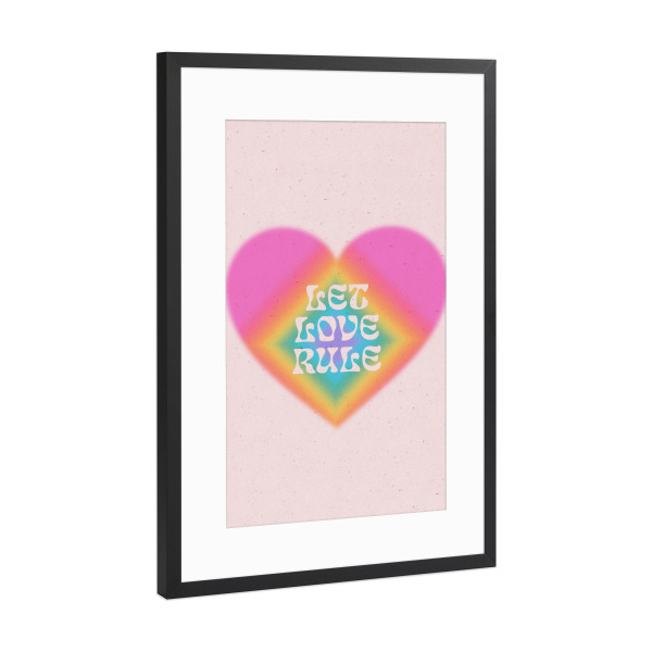 Poster mit Rahmen Schwarz (Metallic) "Let Love Rule Rainbow" artboxONE - Menschen,Liebe - Liebe,Stolz,Stolzmonat,Liebe ist liebe,Regenbogen,Aura,Herz