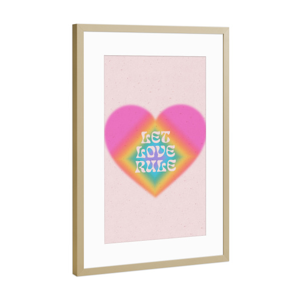 Poster mit Rahmen Gold "Let Love Rule Rainbow" artboxONE - Menschen,Liebe - Liebe,Stolz,Stolzmonat,Liebe ist liebe,Regenbogen,Aura,Herz