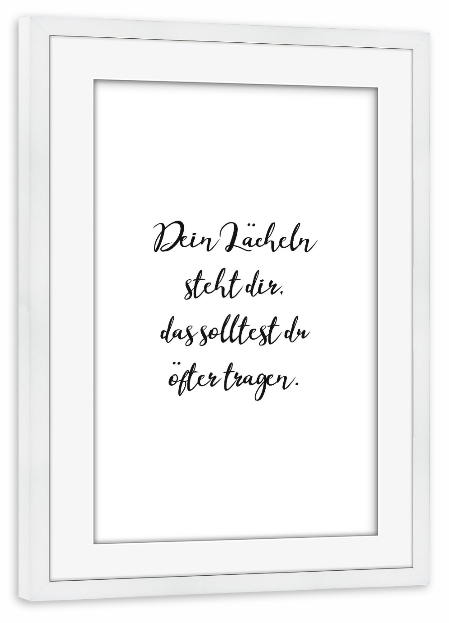 Poster mit Rahmen weiß "Dein Lächeln typo" artboxONE - Typografie,Abstrakt,Buchstaben / L,Buchstaben / P,Lustig
