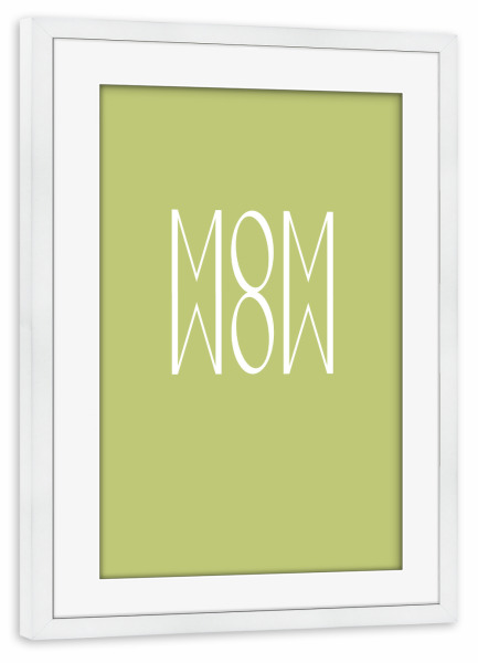 Poster mit Rahmen weiß "MOM WOW grün" artboxONE - Typografie,Liebe,Buchstaben / M,Buchstaben / W,Für Mama