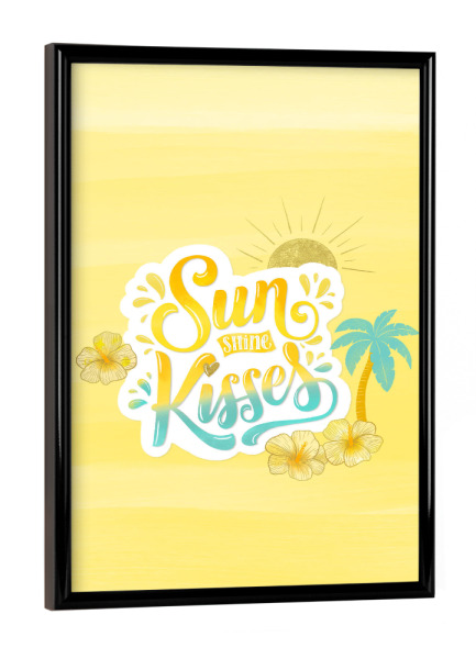 Poster mit schwarzem Rahmen "Sunshine Kisses" artboxONE - Typografie,Lustig