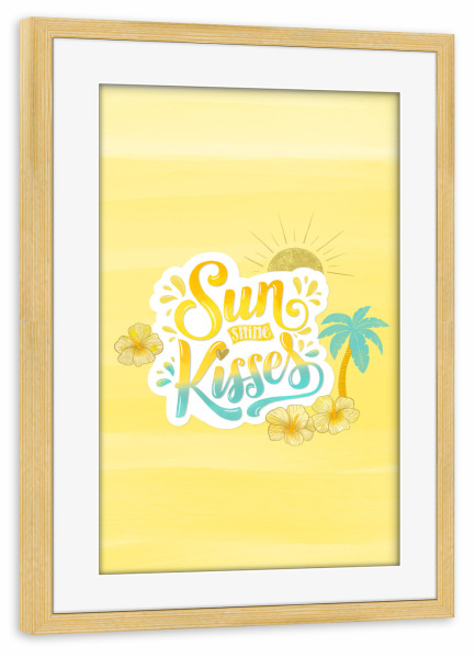 Poster mit Rahmen kiefer "Sunshine Kisses" artboxONE - Typografie,Lustig
