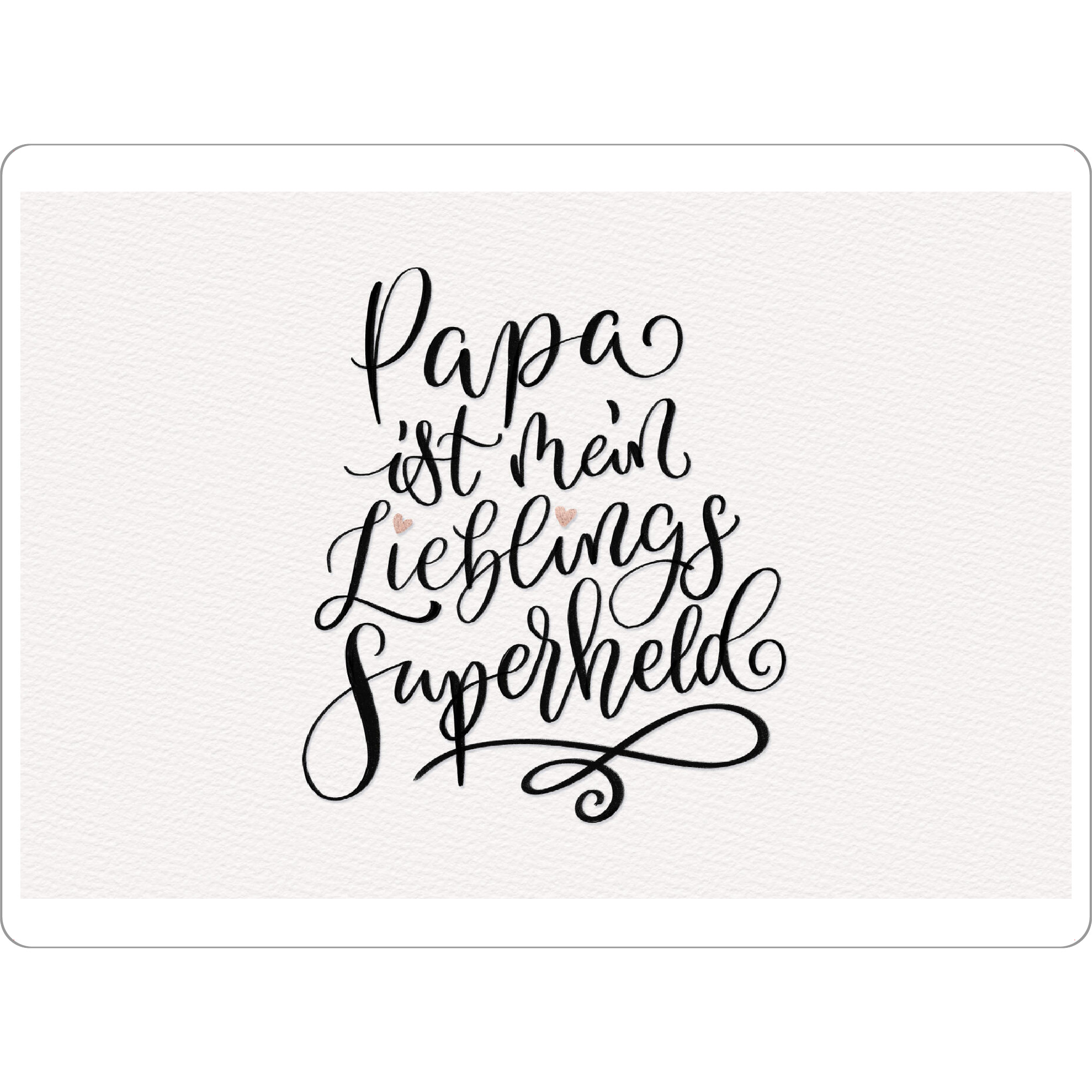 Tischset "Papa ist mein Lieblings-Superheld" artboxONE - Typografie,Liebe,Für Papa