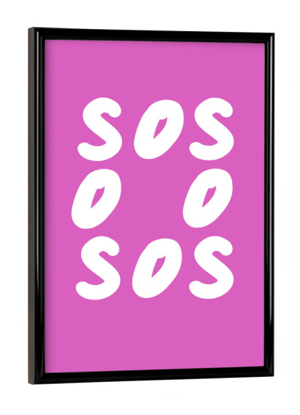 Poster mit schwarzem Rahmen "Pink SOS" artboxONE - Typografie,Abstrakt,Menschen