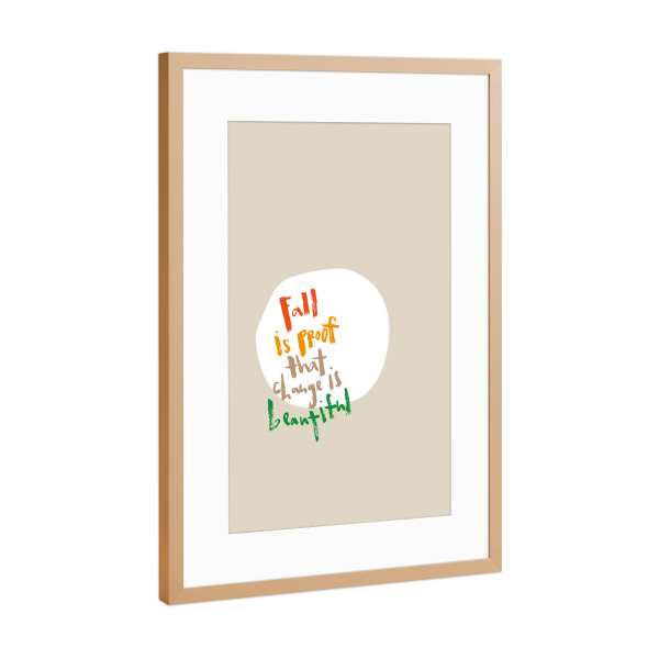 Poster mit Rahmen Kupfer "Fall is proof" artboxONE - Typografie - Herbst,Fall,Typografie,Brush lettering