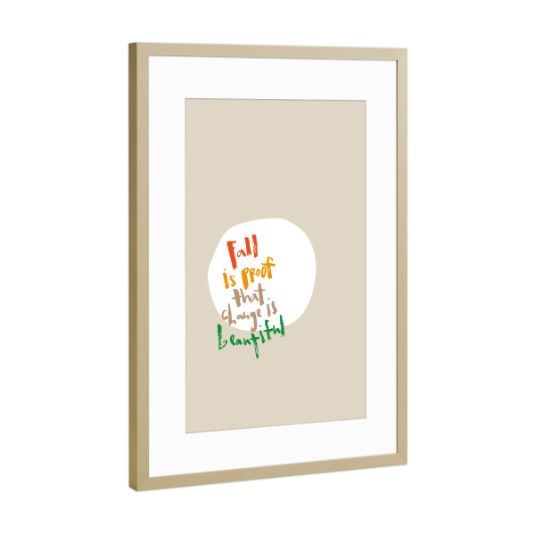 Poster mit Rahmen Gold "Fall is proof" artboxONE - Typografie - Herbst,Fall,Typografie,Brush lettering