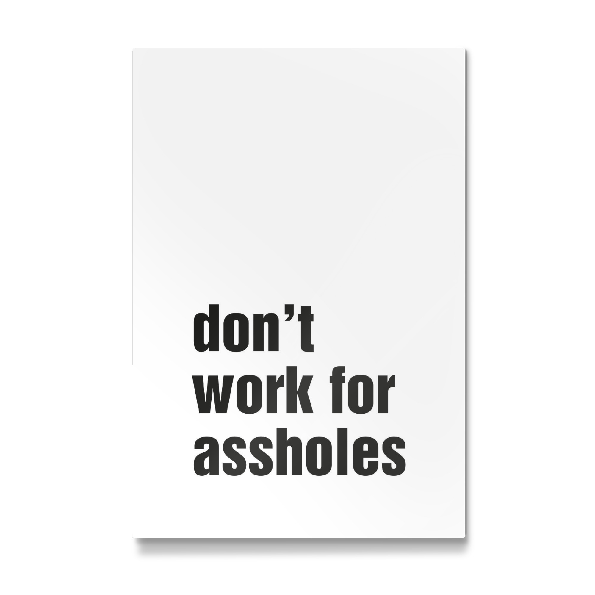 Galerie-Print "Don't work for assholes WHITE" 30x20 cm artboxONE