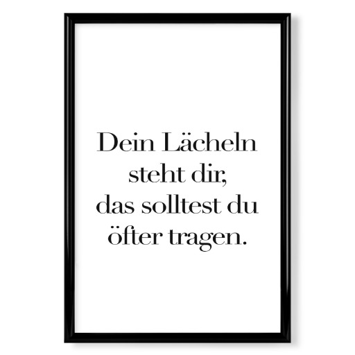 Lächeln steht dir