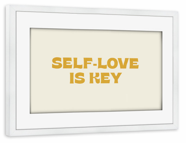 Poster mit Rahmen weiß "Selbstliebe ist der Schlüssel" artboxONE - Typografie