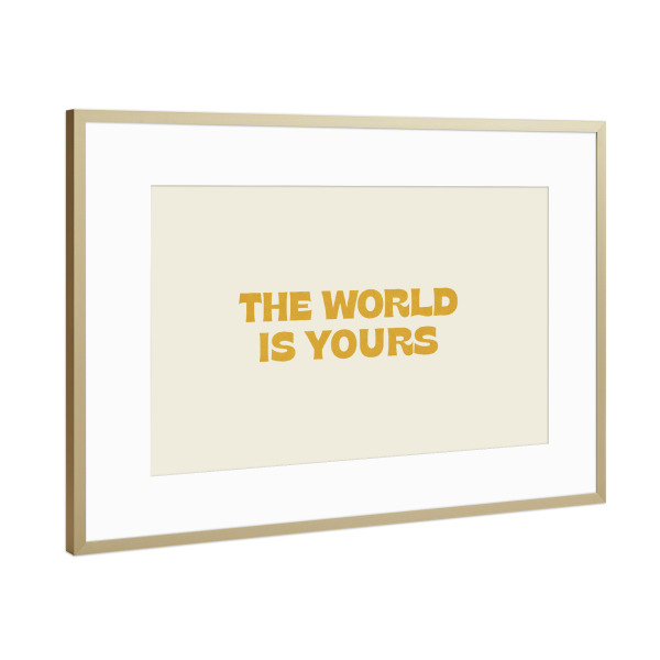 Poster mit Rahmen Gold "Die Welt gehört dir" artboxONE - Typografie