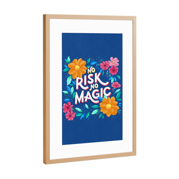 Poster mit Rahmen Kupfer "No Risk. No Magic" artboxONE - Typografie,Floral