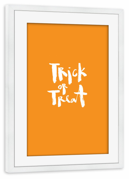 Poster mit Rahmen weiß "Trick or Treat - Halloween" artboxONE - Typografie - Halloween,Trick or treat,Schrift,Typografie,Lettering,Herbst,Saisonal