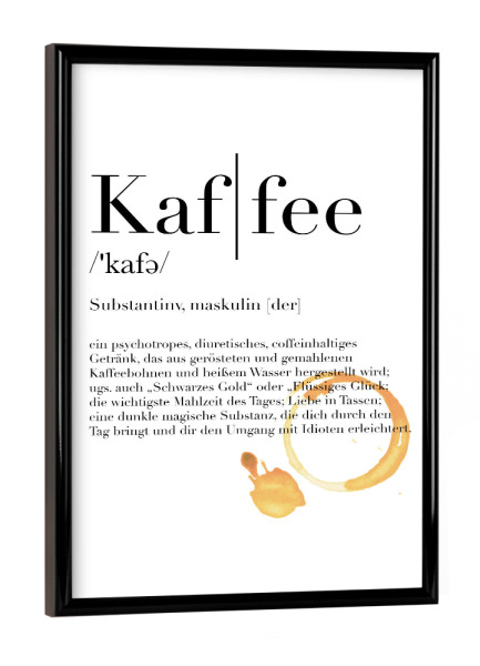 Poster mit schwarzem Rahmen "Kaffee Definition" artboxONE - Typografie,Essen & Trinken,Lustig