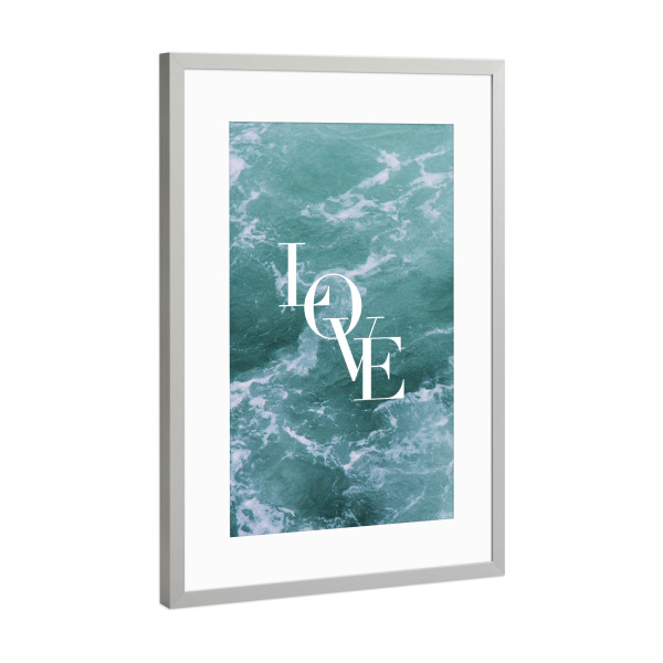 Poster mit Rahmen Silber "Love Sea" artboxONE - Natur,Liebe - Sea,Meer,Love,Liebe,Typografie,Wellen,Wave,Waves,New,Neu,Urlaub,Sommer