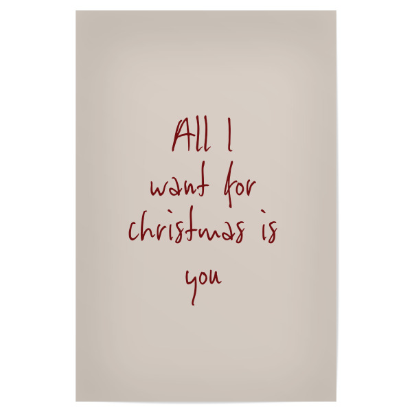 Poster "Alles was ich will bist du" artboxONE - Typografie,Für Kinder,Essen & Trinken,Menschen,Weihnachten