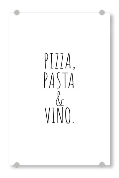 Acrylglasbild "Pizza und Wein" artboxONE - Typografie,Essen & Trinken,Menschen,Lustig
