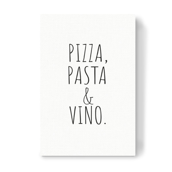 Leinwandbild "Pizza und Wein" artboxONE - Typografie,Essen & Trinken,Menschen,Lustig