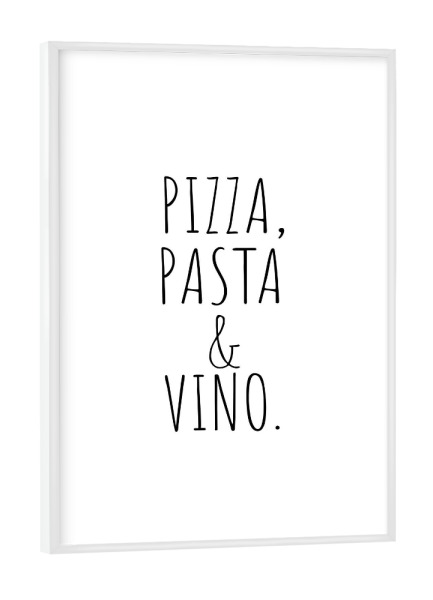 Poster mit weißem Rahmen "Pizza und Wein" artboxONE - Typografie,Essen & Trinken,Menschen,Lustig