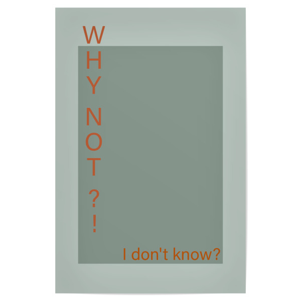 Poster "Warum nicht" artboxONE - Typografie,Menschen,Buchstaben