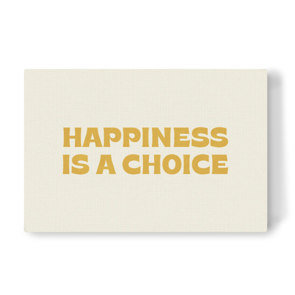 Leinwandbild "Glück ist eine Wahl" artboxONE - Typografie