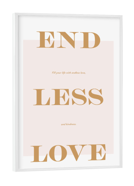 Poster mit weißem Rahmen "Endlose Liebe" artboxONE - Typografie,Menschen,Liebe,Für Mama,Für Papa