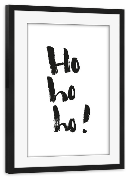 Poster mit Rahmen schwarz "Hohoho - Lettering" artboxONE - Typografie,Weihnachten - Weihnachten,Xmas,Christmas,Hohoho,Lettering,Typographie