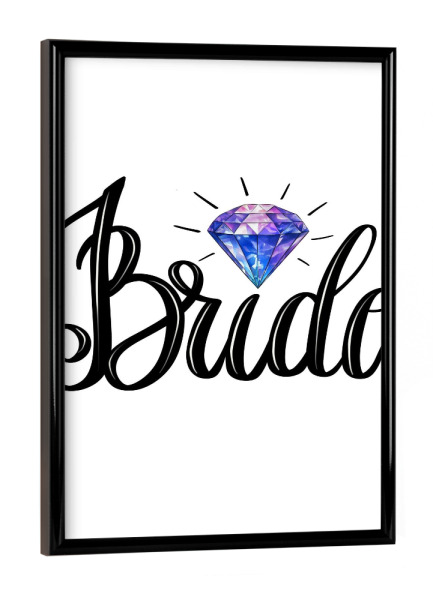 Poster mit schwarzem Rahmen "Braut-Designs" artboxONE - Abstrakt,Liebe,Fashion,Buchstaben,Für Mama