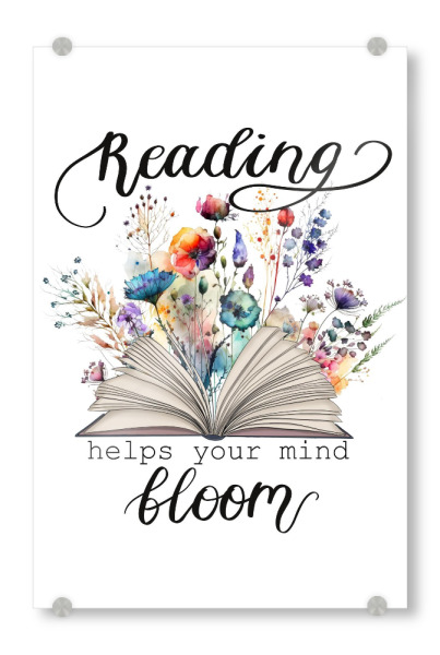 Acrylglasbild "Lesen hilft Ihrem Geist" artboxONE - Floral,Fashion,Buchstaben,Für Mama