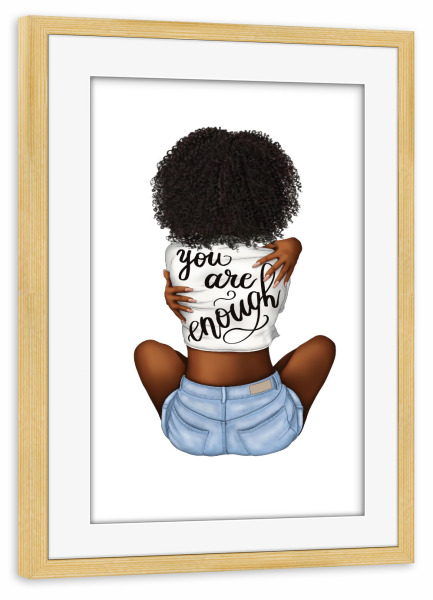 Poster mit Rahmen kiefer "Du bist genug kurviges Mädchen" artboxONE - Typografie,Menschen,Fashion,Buchstaben,Für Mama