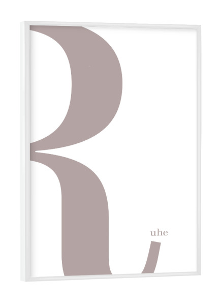 Poster mit weißem Rahmen "R - Ruhe" artboxONE - Typografie,Buchstaben / R - R,Ruhe,Typo,Typografie,Beige,Minimalismus