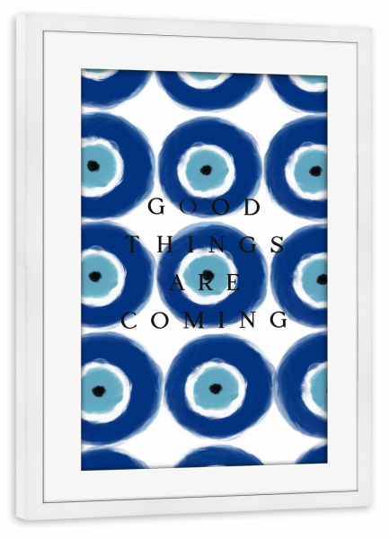 Poster mit Rahmen weiß "Good things - are coming" artboxONE - Typografie,Abstrakt,Menschen