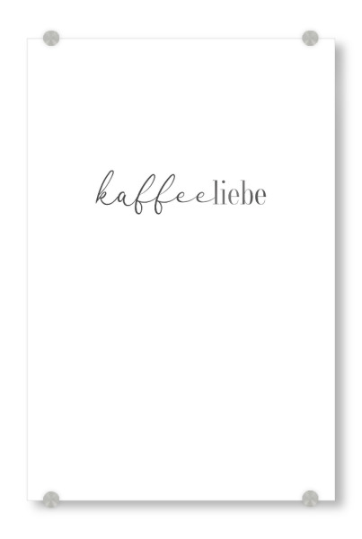 Acrylglasbild "Kaffee-liebe" artboxONE - Typografie,Essen & Trinken,Schwarzweiß