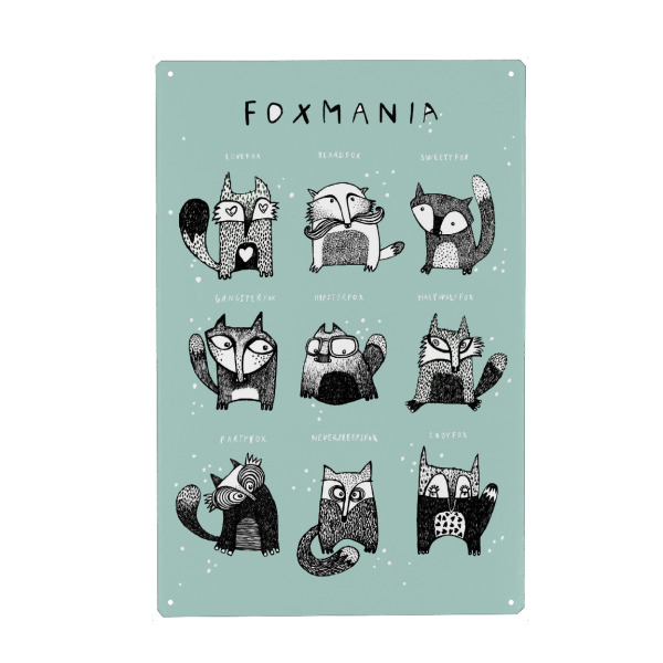 Metall Poster "Lea Schulze - Foxmania" artboxONE - Typografie,Für Kinder,Tiere - Typografie,Text,Fuchs,Niedlich,Lustig,Spruch,Tier,Wald - Blechschild