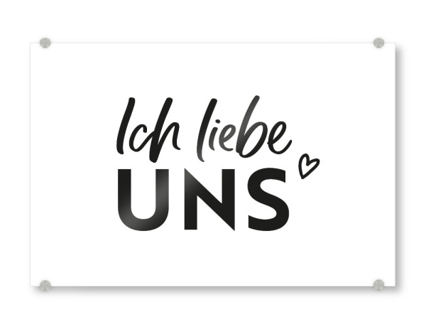 Acrylglasbild "Ich liebe uns" artboxONE - Typografie,Schwarzweiß,Liebe