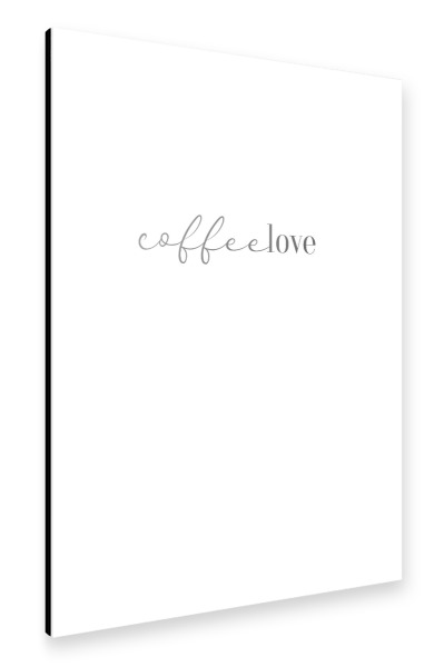 Alu-Dibond "Coffee-love" 30x20 cm artboxONE