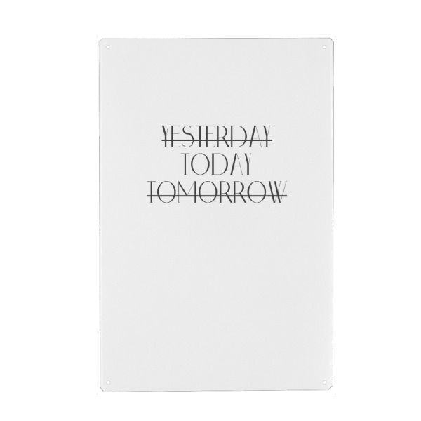 Holzbild "Yesterdaytodaytomorrow" artboxONE - Typografie,Schwarzweiß