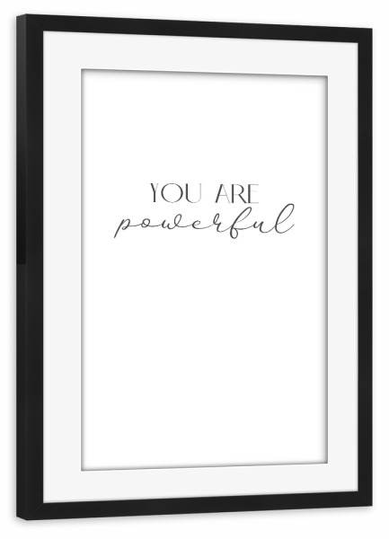 Poster mit Rahmen schwarz "Powerful" artboxONE - Typografie,Menschen,Schwarzweiß,Liebe,Buchstaben / P