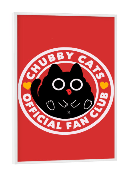 Poster mit weißem Rahmen "Chubby Cats Official Fan Club" artboxONE - Tiere,Lustig