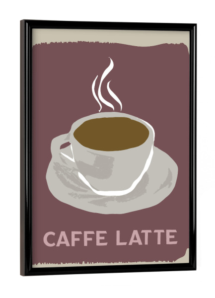 Poster mit schwarzem Rahmen "Moderner Kaffee - Caffe Latte" artboxONE - Typografie,Essen & Trinken - Caffe latte,Kaffee,Küche,Getränk