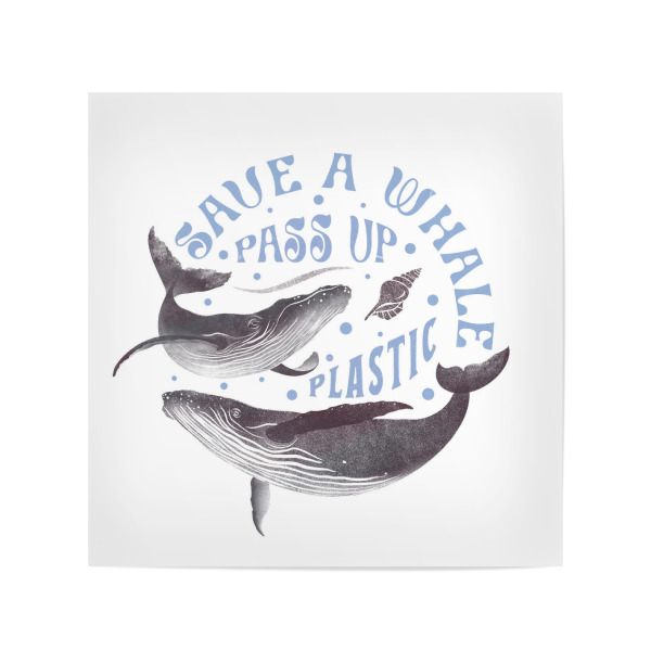 Poster 20x20 cm "Rette einen Wal" artboxONE - Tiere,Unterwasser - Schütze den ozean,Rette den ozean,Rette einen wal,Buckelwal,Verzichte auf plastik