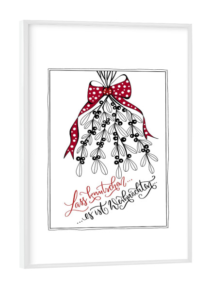 Poster mit weißem Rahmen "Lass Knutschen - Typo" artboxONE - Weihnachten - Weihnachten,Advent,Adventskalender,Geschenk,Mistelzweig,Küssen