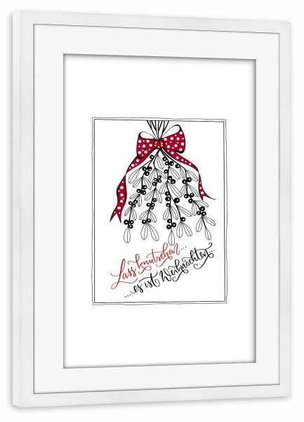 Poster mit Rahmen weiß "Lass Knutschen - Typo" artboxONE - Weihnachten - Weihnachten,Advent,Adventskalender,Geschenk,Mistelzweig,Küssen