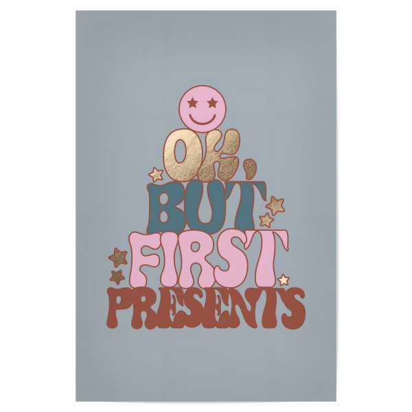 Poster 30x20 cm "Ok, aber zuerst" artboxONE - Abstrakt - Geschenk,Weihnachten,Dekoration,Santa,Urlaub,Winter,Lächeln