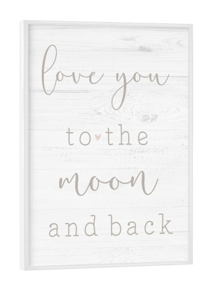 Poster mit weißem Rahmen "Liebe zum Mond" artboxONE - Typografie,Liebe - Liebe,Mond,Typo,Typografie