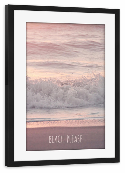 Poster mit Rahmen schwarz "Strand "Beach Please" artboxONE - Typografie,Natur,Reise / Strand und Meer,Für Mama,Für Papa