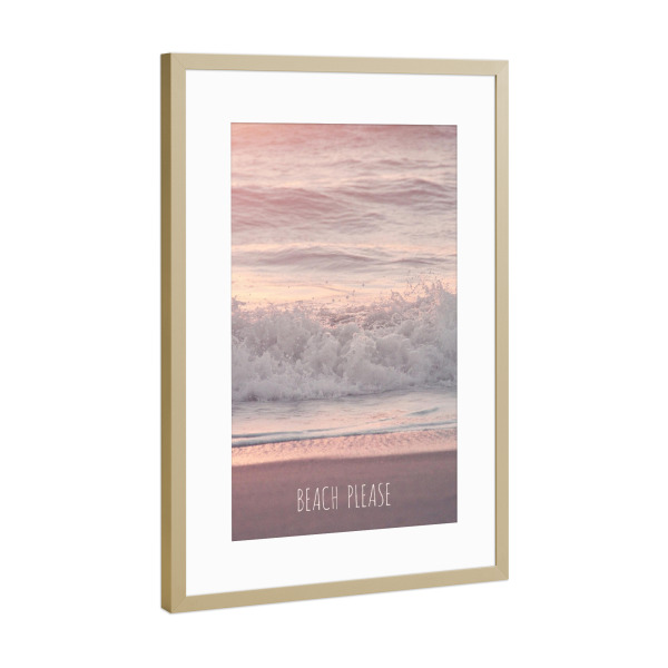 Poster mit Rahmen Gold "Strand "Beach Please" artboxONE - Typografie,Natur,Reise / Strand und Meer,Für Mama,Für Papa