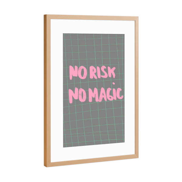 Poster mit Rahmen Kupfer "No risk no magic baby" artboxONE - Typografie