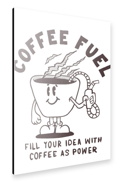 Alu-Dibond "Coffee fuel" 30x20 cm artboxONE