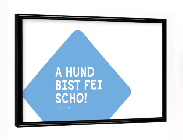 Poster mit schwarzem Rahmen "Bayrische Anerkennung" artboxONE - Typografie