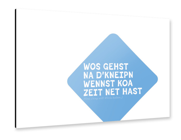 Alu-Dibond "Bayrischer Kneipen Spruch" 30x20 cm artboxONE